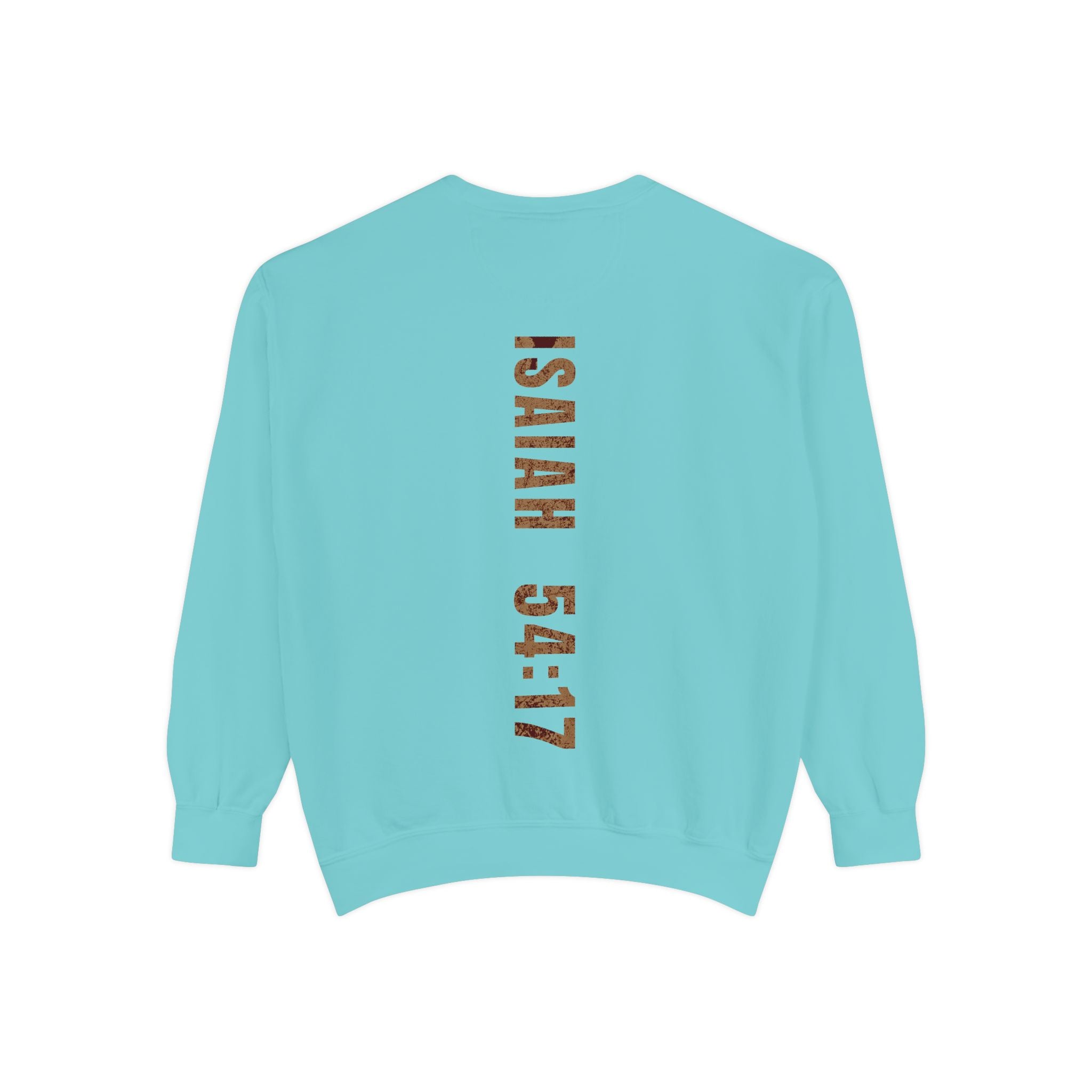 No Weapon Formed Shall Prosper Isaiah 54:17 Crewneck
