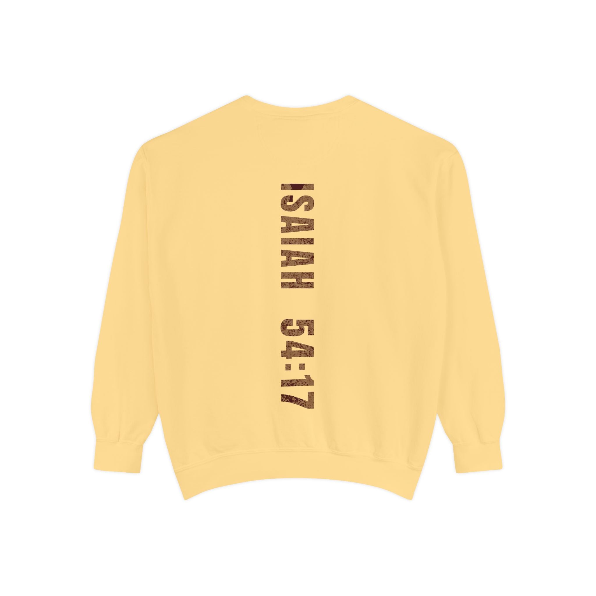 No Weapon Formed Shall Prosper Isaiah 54:17 Crewneck