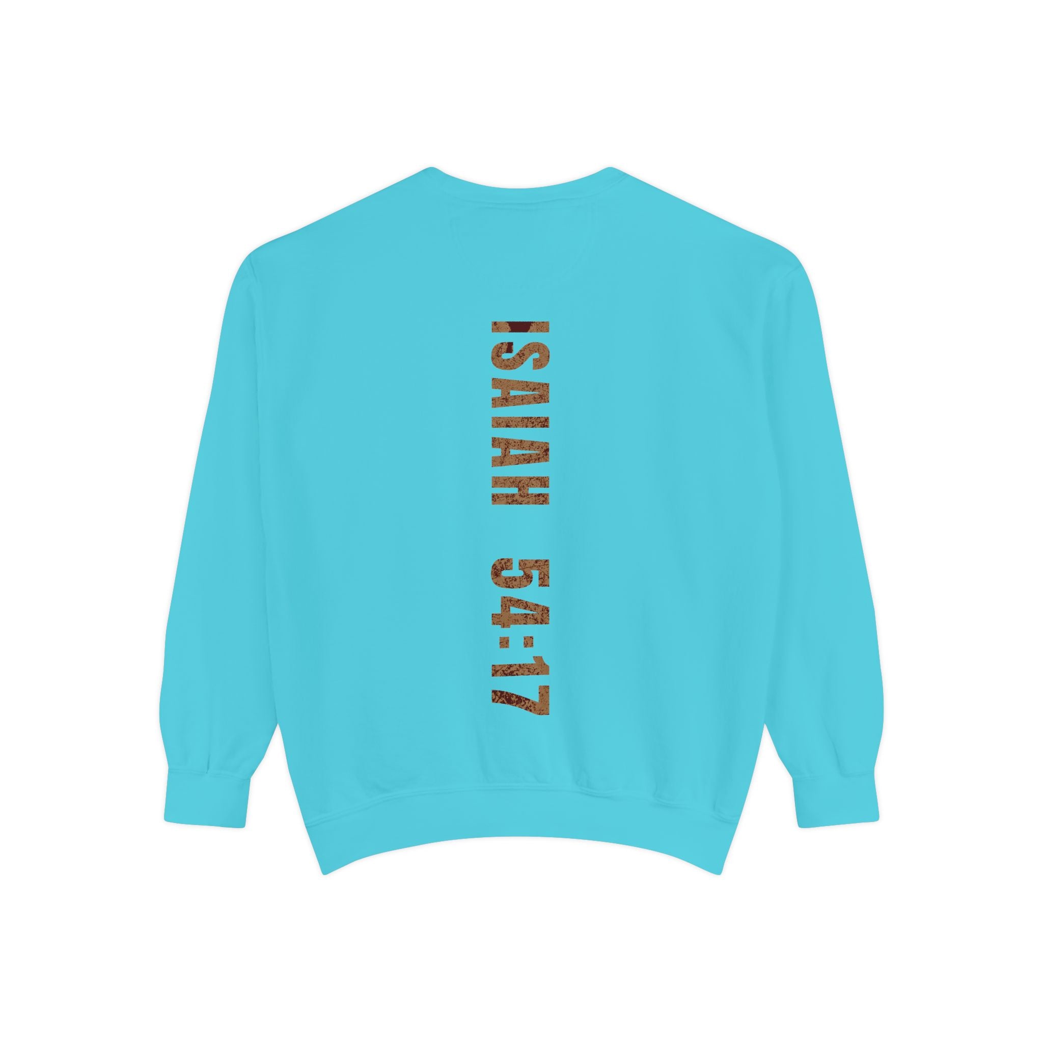 No Weapon Formed Shall Prosper Isaiah 54:17 Crewneck