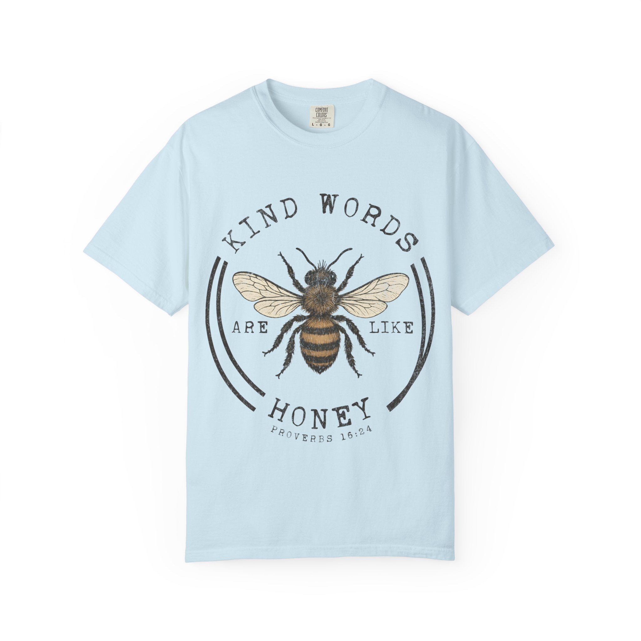 "Kind Words Are Like Honey" Graphic Tee