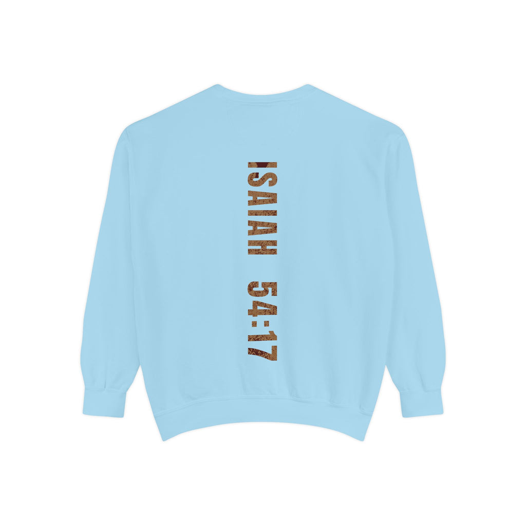 No Weapon Formed Shall Prosper Isaiah 54:17 Crewneck