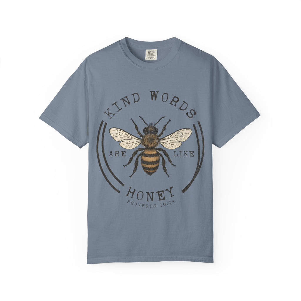 "Kind Words Are Like Honey" Graphic Tee