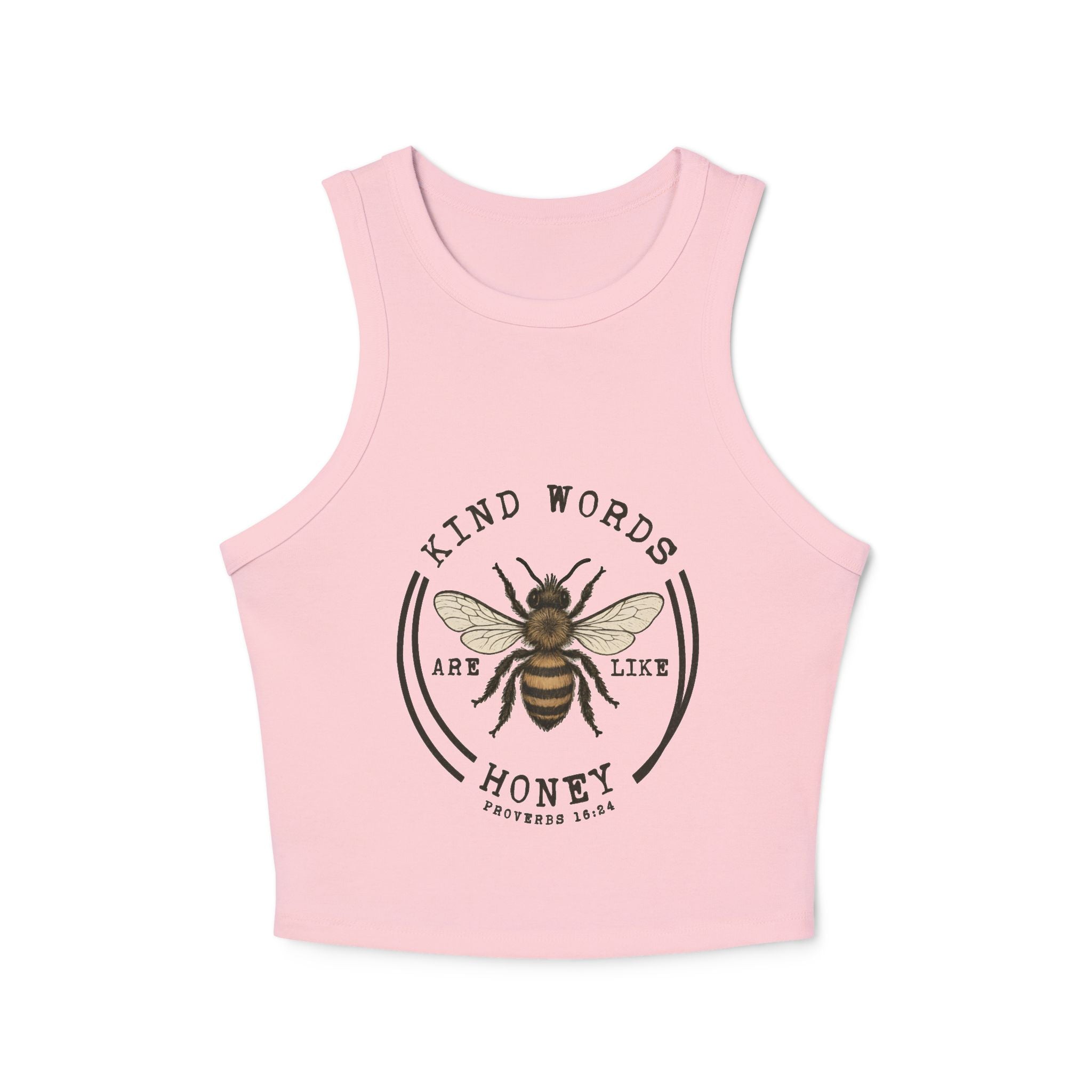 "Kind Words Are Like Honey" Women's Crop Racer Tank