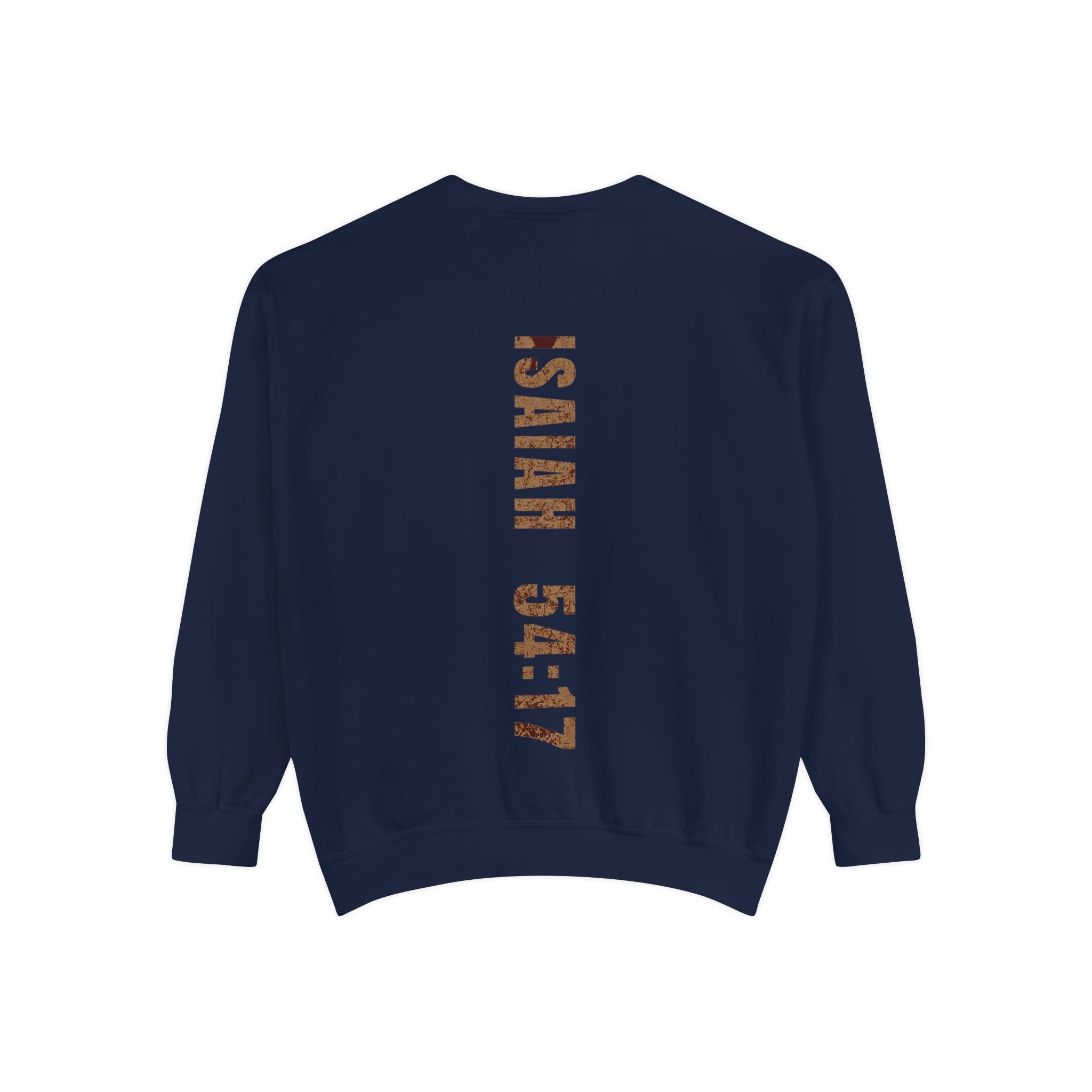 No Weapon Formed Shall Prosper Isaiah 54:17 Crewneck