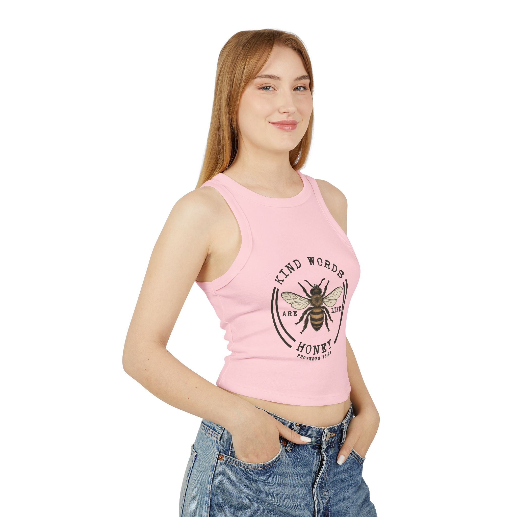 "Kind Words Are Like Honey" Women's Crop Racer Tank