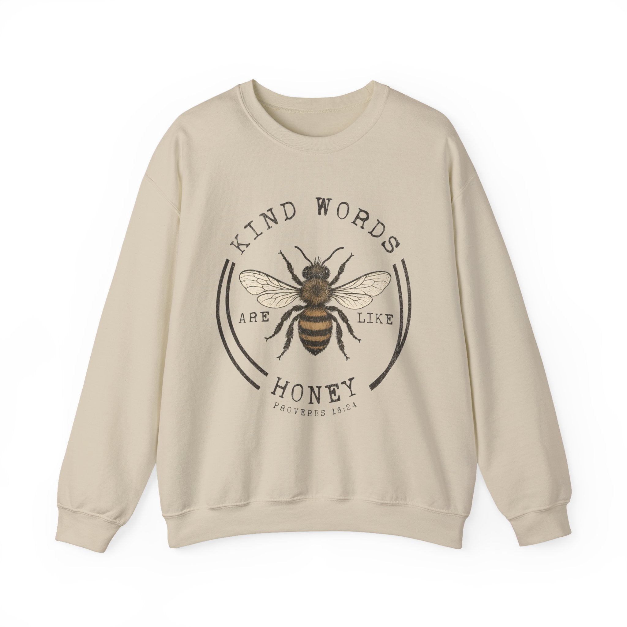 Crewneck Sweatshirt - "Kind Words Are Like Honey" Bee Graphic